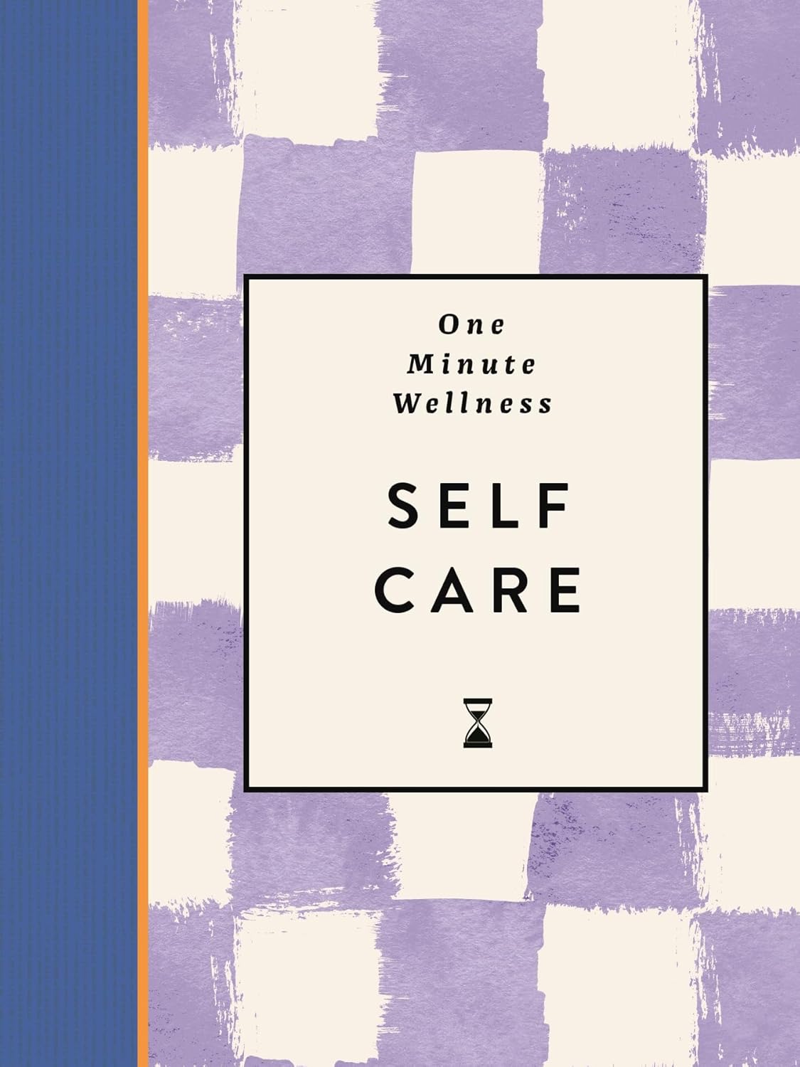 One-Minute Wellness: Self-care Book